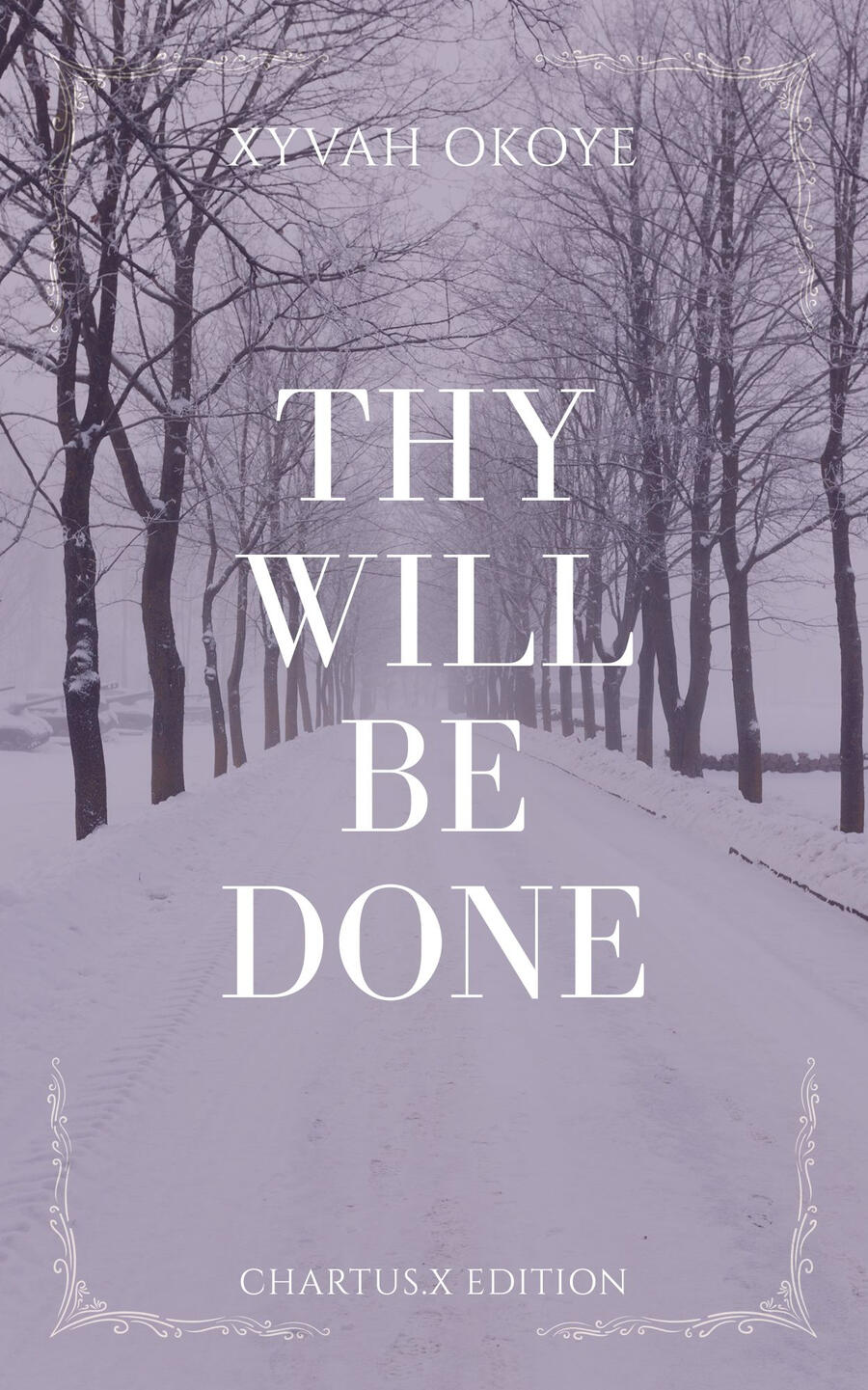 Thy Will Be Done